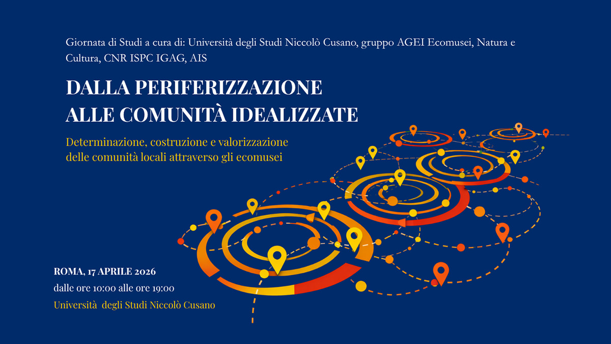 Locandina della giornata di studi “Dalla periferizzazione alle comunità idealizzate”, su sfondo blu con grafica di rete territoriale. In basso: Roma, 17 aprile 2026, Università degli Studi Niccolò Cusano. Fine descrizione dell’immagine.